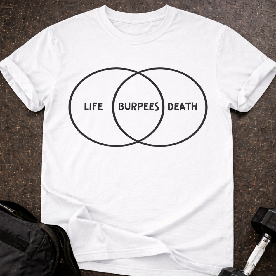 Funny Burpees T-shirt