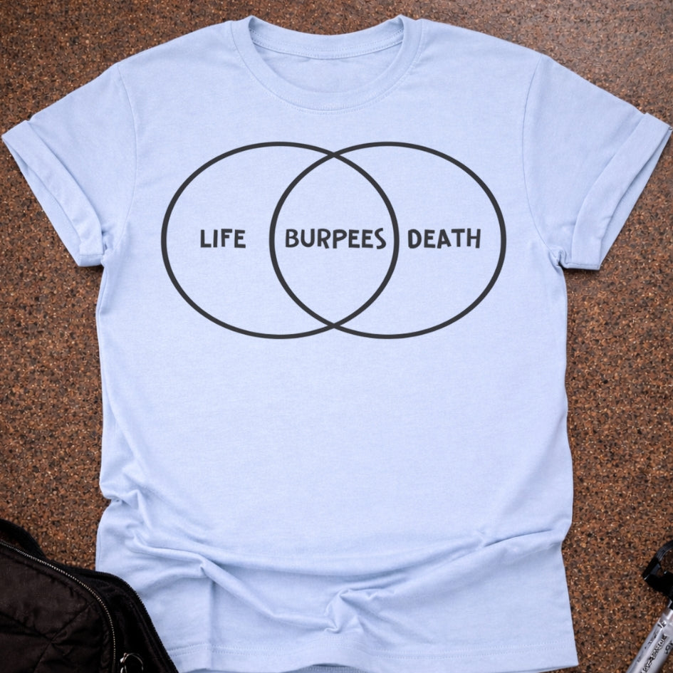 Funny Burpees T-shirt