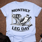 Monthly Leg Day T-shirt