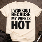 My Wife Is Hot T-shirt