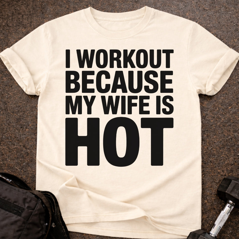 My Wife Is Hot T-shirt