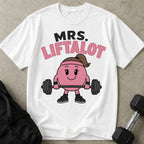Mrs. Liftalot T-shirt