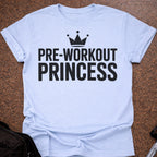 Preworkout Princess T-shirt