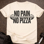 No Pain No Pizza T-shirt