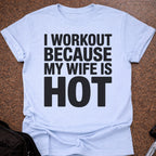 My Wife Is Hot T-shirt