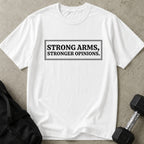 Stronger Opinions Tee