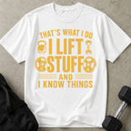 I Lift Stuff T-shirt
