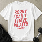 I Have Pilates Tee