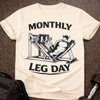 Monthly Leg Day T-shirt