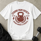 Strong Mum Society T-shirt