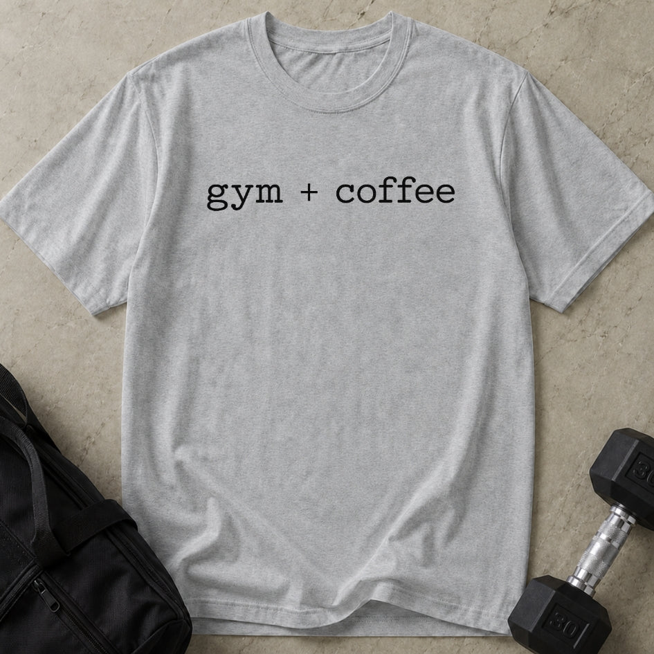Gym + Coffee T-shirt