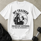 They're Psychos Tee