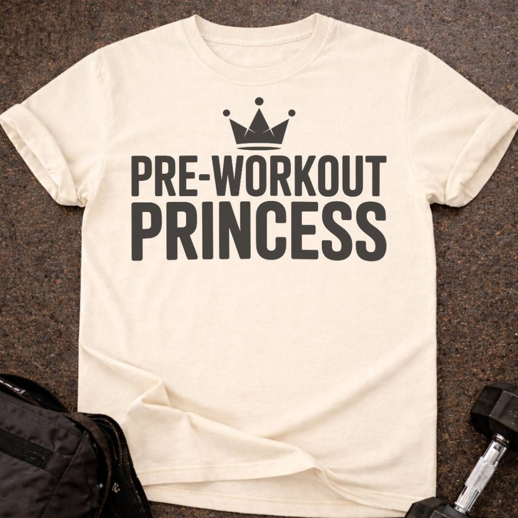 Preworkout Princess T-shirt