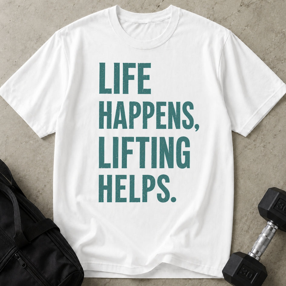 Life Happens Gym Helps Tee