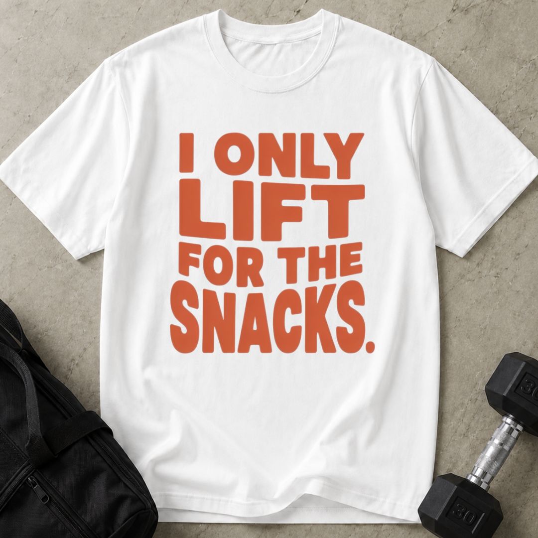 Lift For The Snacks Tee