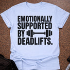 Emotionally Supported T-shirt