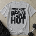 My Hot Wife T-shirt