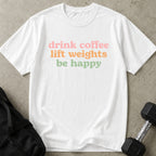 Coffee Weights Happy Tee