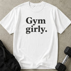 Gym Girly T-shirt