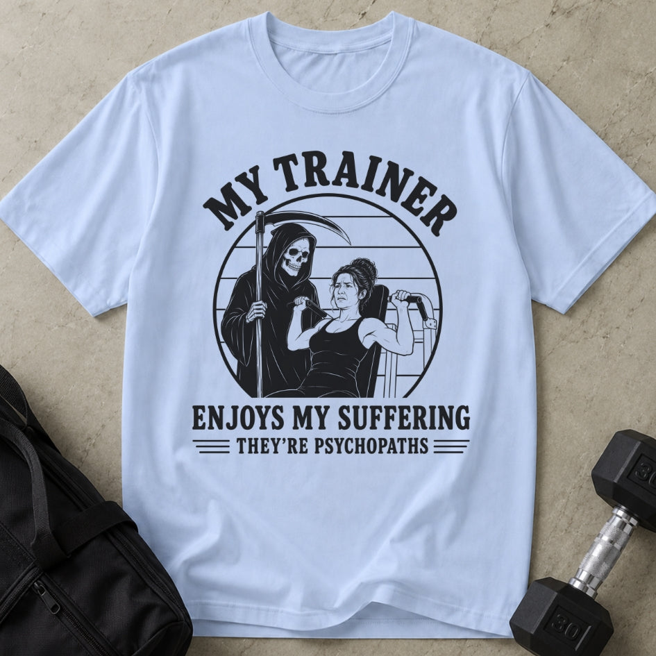 They're Psychos Tee