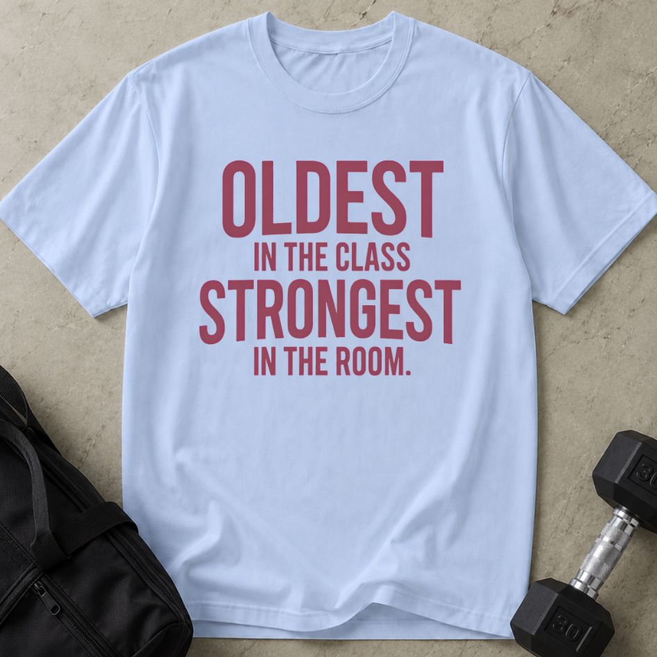 Oldest & Strongest Tee