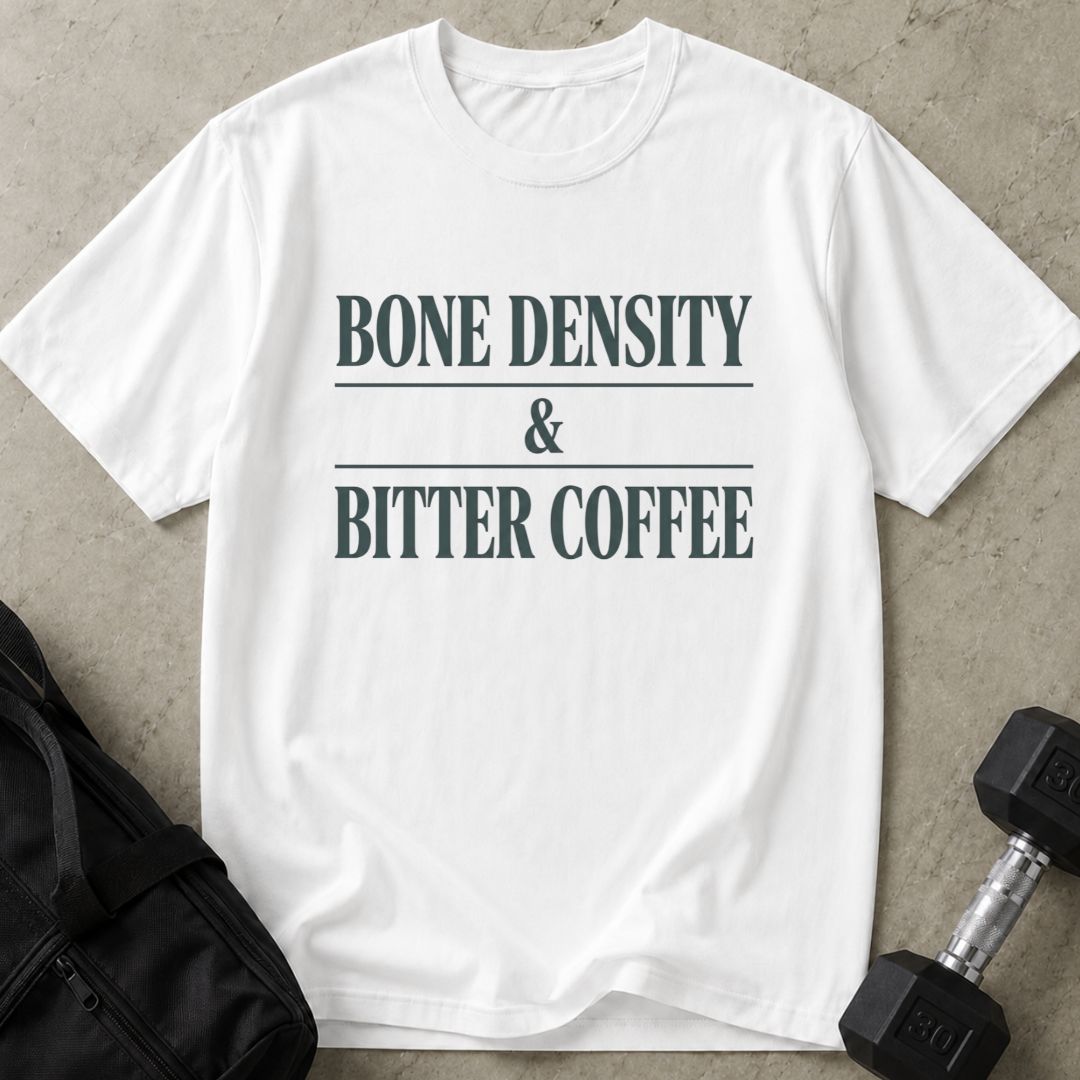 Bone Density & Coffee Tee