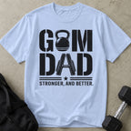Gym Dad T-shirt
