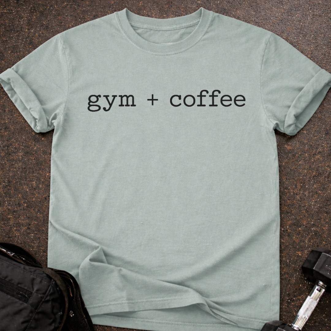 Gym + Coffee T-shirt