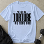 Personal Torture Instructor Tee