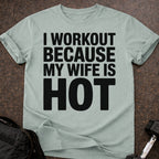 My Wife Is Hot T-shirt