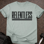 Relentless T-shirt