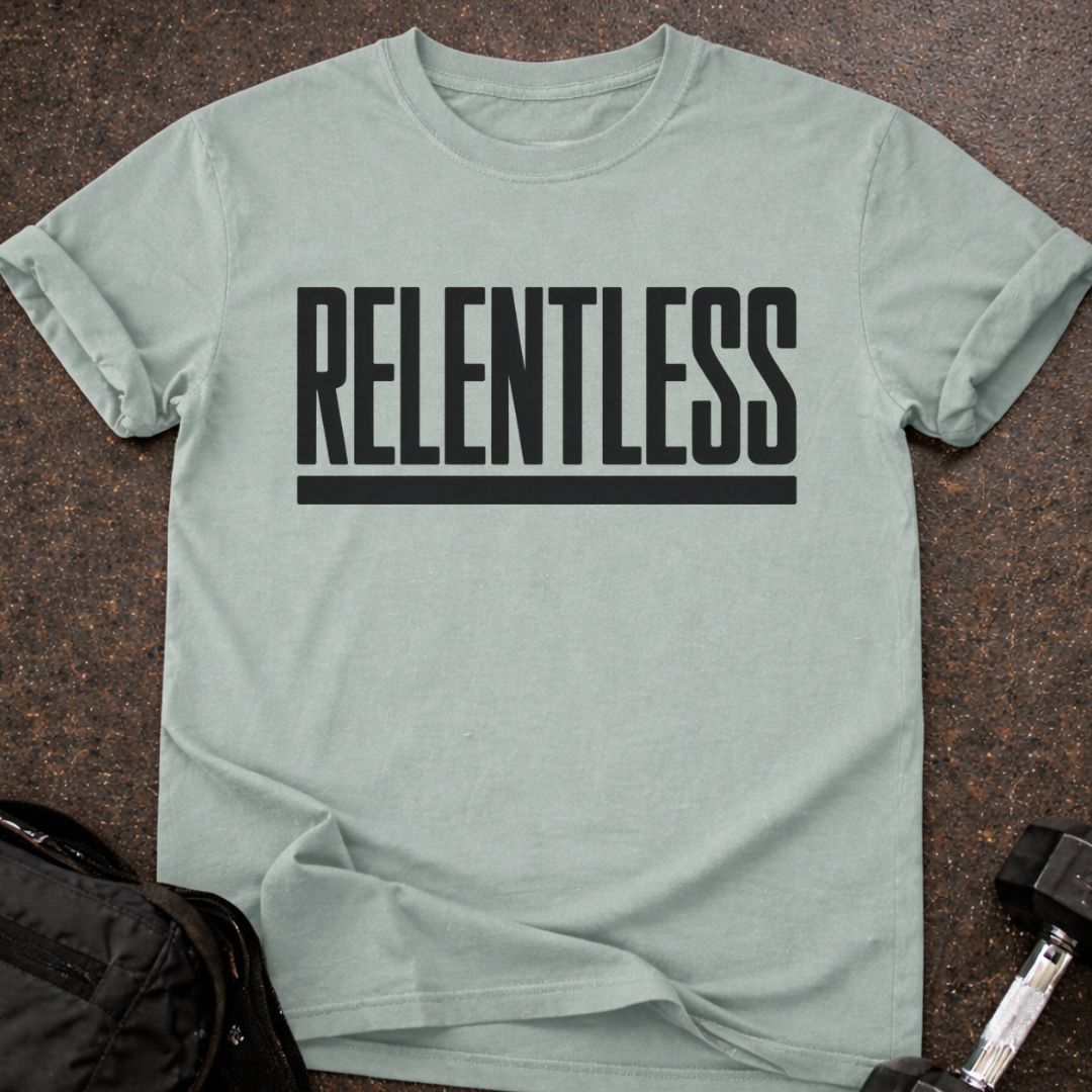 Relentless T-shirt