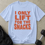 Lift For The Snacks Tee