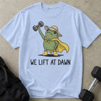 We Lift At Dawn T-shirt