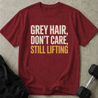 Grey Hair Still Lifting Tee
