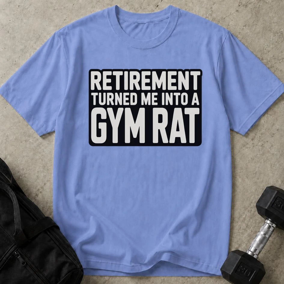 Retirement Gym Rat Tee