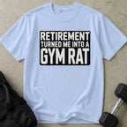 Retirement Gym Rat Tee
